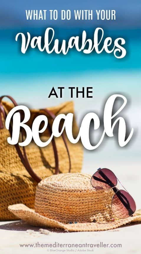 Images of bag, hat and sunglasses on the beach with text overlay 'What to do with your valuables at the beach'