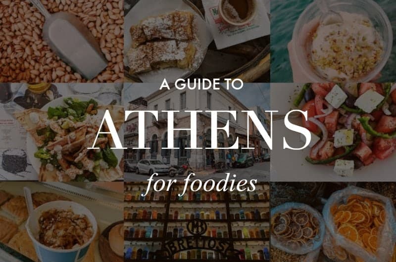 Greek food collage with text overlay 'a guide to Athens for foodies'