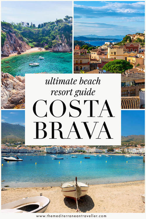 Collage of Costa Brava beaches with text overlay 'Costa Brava - ultimate beach resort guide'.